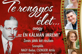 „Te rongyos élet … avagy az én Kálmán Imrém” - zenés színdarabbal indul januárban az élet a művelődési házban
